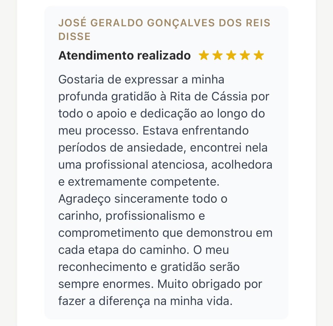 Depoimento de cliente sobre acolhimento e profissionalismo